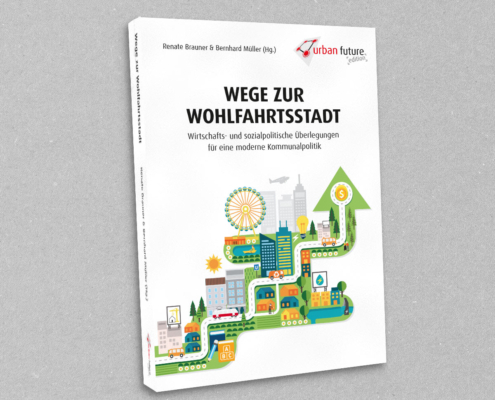 Urban Forum, Buch: Wege zur Wohlfahrtsstadt